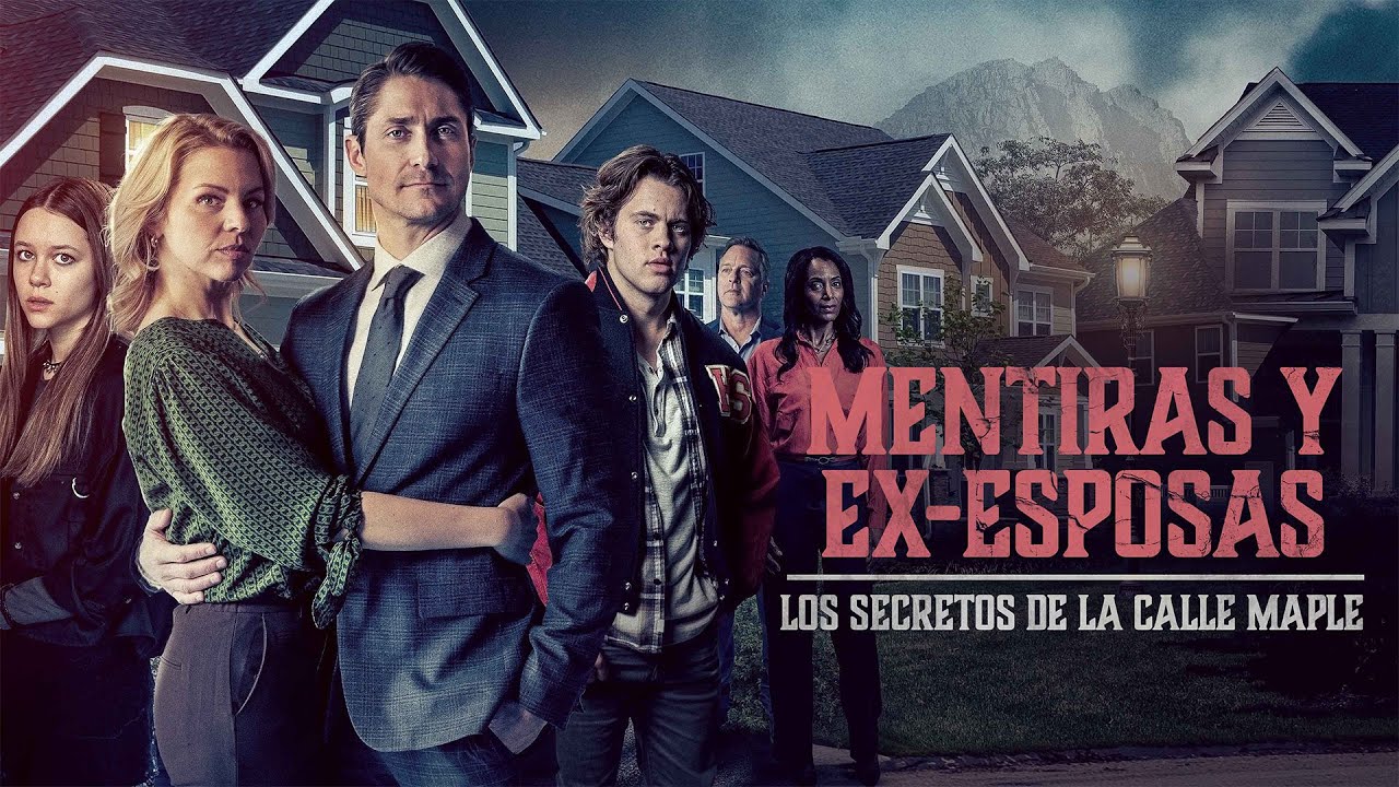 Los secretos de la calle Maple: Mentiras y ex-esposas 2024