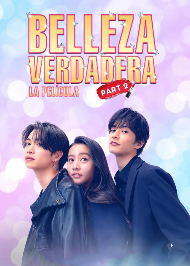 Belleza verdadera: La película – Parte 2 (Después) (2025)