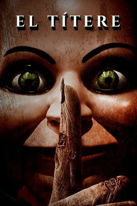 🎬 El Títere (Dead Silence)🕯️(2007) 🌌