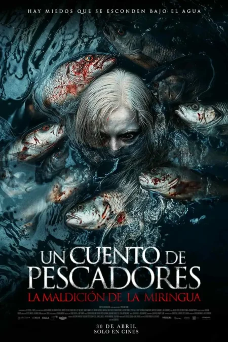 🎬 🌊 Un Cuento de Pescadores: La Maldición de la Miringua 👻⚪(2025)😱🕯️